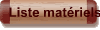 Liste matriels